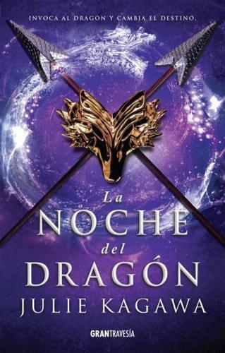 La Noche Del Dragón. Volume 3