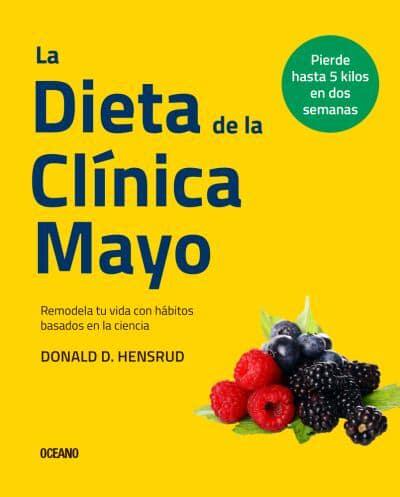 La Dieta De La Clínica Mayo