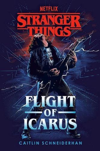 Stranger Things. El Vuelo De Ícaro