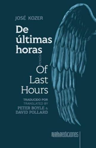 De Últimas Horas / Of Last Hours