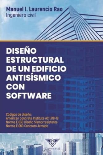 Diseño estructural de un edificio antisísmico con software