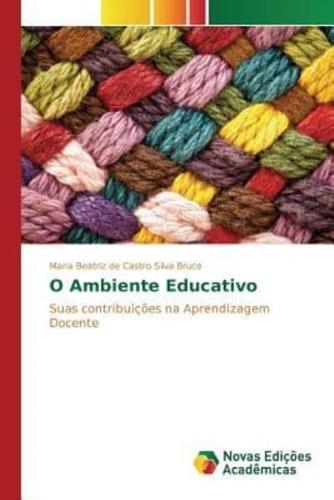 O Ambiente Educativo