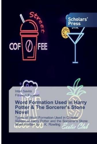Word Formation Used in Harry Potter & The Sorcerer's Stone Novel