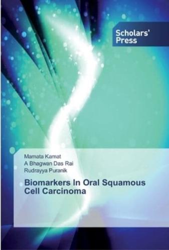 Biomarkers In Oral Squamous Cell Carcinoma