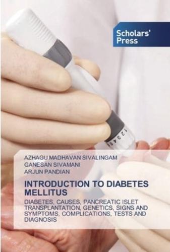 INTRODUCTION TO DIABETES MELLITUS