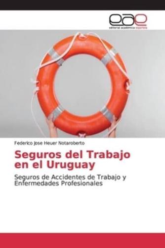 Seguros del Trabajo en el Uruguay