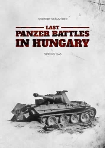 Last Panzer Battles in Hungary