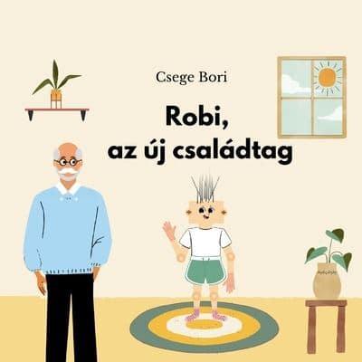 Robi, Az Új Családtag