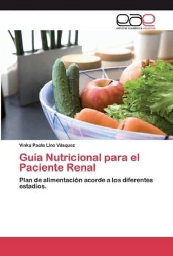 Guía Nutricional para el Paciente Renal