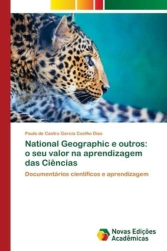 National Geographic e outros: o seu valor na aprendizagem das Ciências