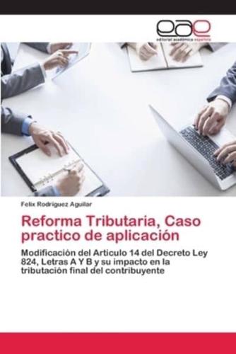 Reforma Tributaria, Caso practico de aplicación