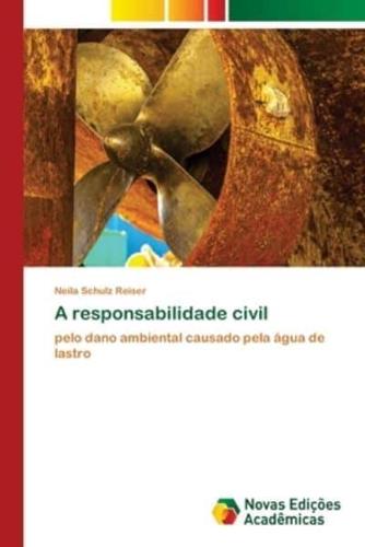 A responsabilidade civil