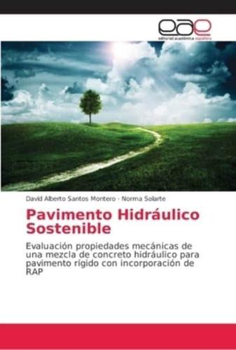 Pavimento Hidráulico Sostenible