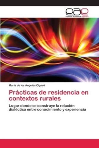 Prácticas de residencia en contextos rurales