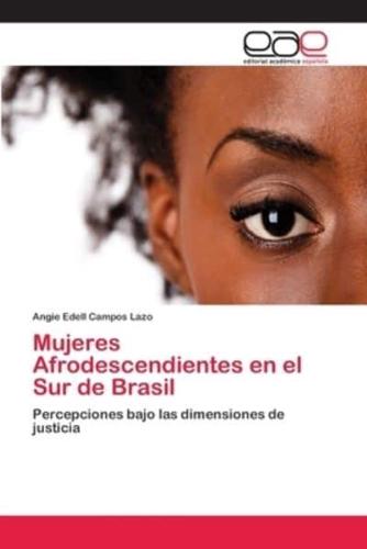Mujeres Afrodescendientes en el Sur de Brasil