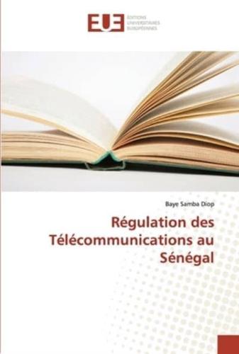 Régulation des Télécommunications au Sénégal