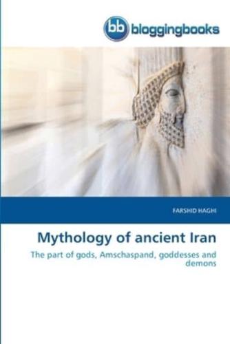 Mythology of Ancient Iran