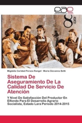 Sistema De Aseguramiento De La Calidad De Servicio De Atención