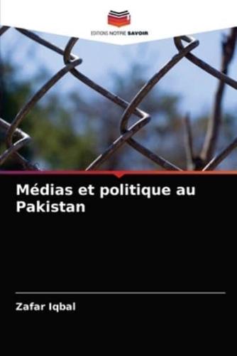 Médias et politique au Pakistan