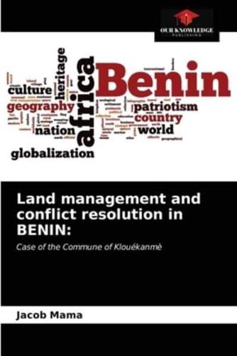 Land management and conflict resolution in BENIN: