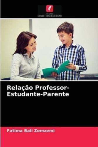 Relação Professor-Estudante-Parente