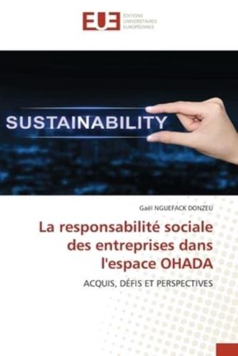 La responsabilité sociale des entreprises dans l'espace OHADA