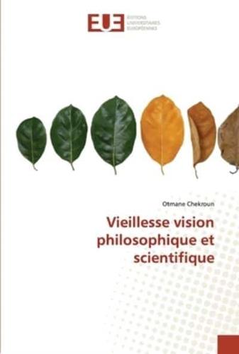 Vieillesse Vision Philosophique Et Scientifique