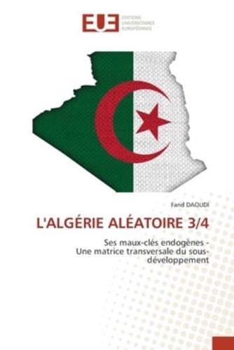 L'Algérie Aléatoire 3/4