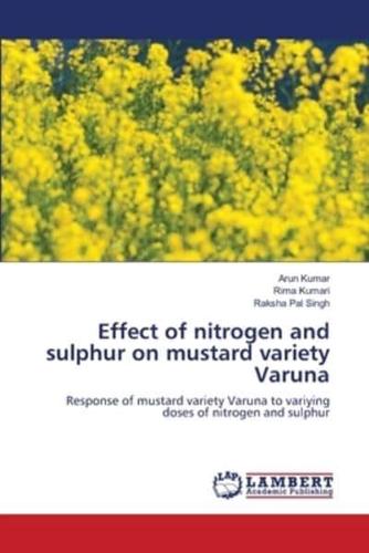 Effect of nitrogen and sulphur on mustard variety Varuna