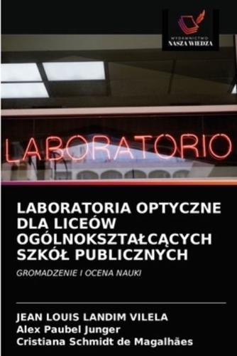 LABORATORIA OPTYCZNE DLA LICEÓW OGÓLNOKSZTAŁCĄCYCH SZKÓŁ PUBLICZNYCH