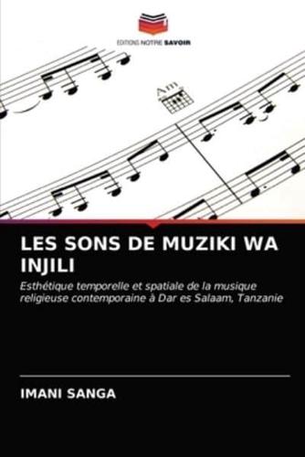 LES SONS DE MUZIKI WA INJILI