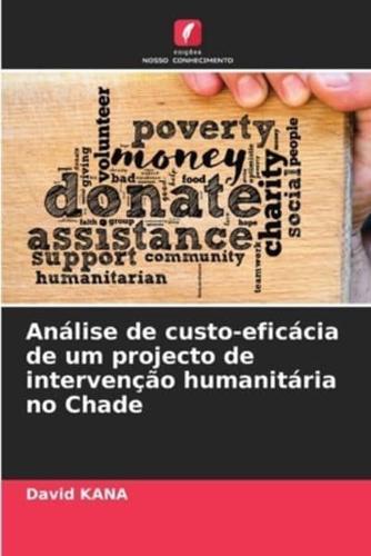 Análise de custo-eficácia de um projecto de intervenção humanitária no Chade