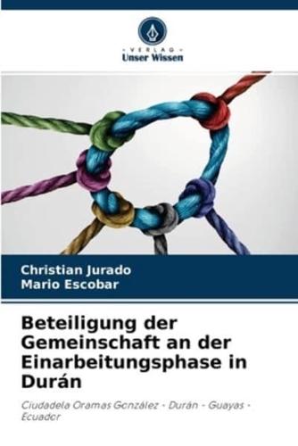 Beteiligung der Gemeinschaft an der Einarbeitungsphase in Durán