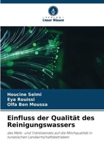 Einfluss Der Qualität Des Reinigungswassers