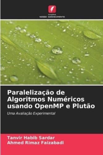 Paralelização De Algoritmos Numéricos Usando OpenMP E Plutão