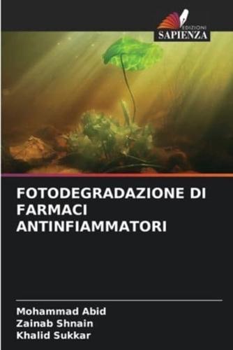 Fotodegradazione Di Farmaci Antinfiammatori