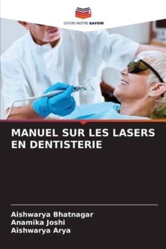 Manuel Sur Les Lasers En Dentisterie
