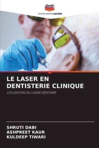 Le Laser En Dentisterie Clinique