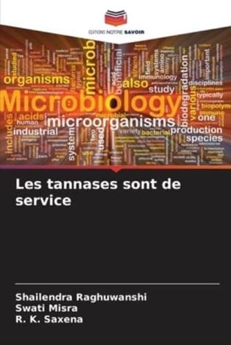 Les Tannases Sont De Service