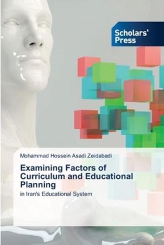 Examining Factors of Curriculum and Educational Planning