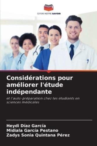 Considérations Pour Améliorer L'étude Indépendante