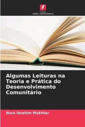 Algumas Leituras Na Teoria E Prática Do Desenvolvimento Comunitário