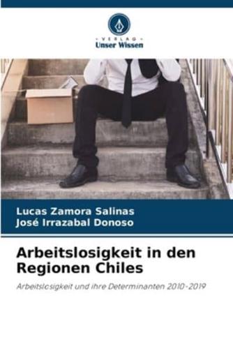 Arbeitslosigkeit in Den Regionen Chiles