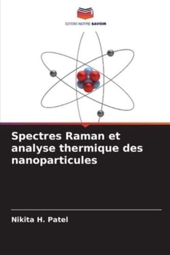 Spectres Raman Et Analyse Thermique Des Nanoparticules
