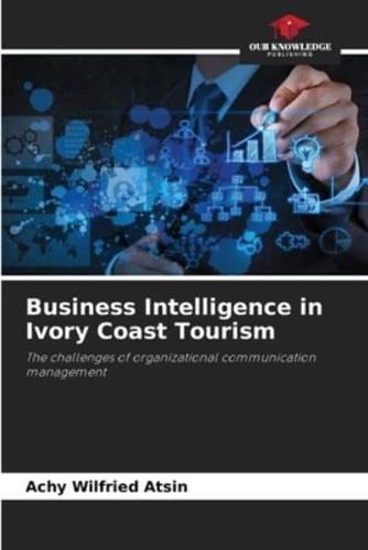 Business Intelligence in Ivory Coast Tourism