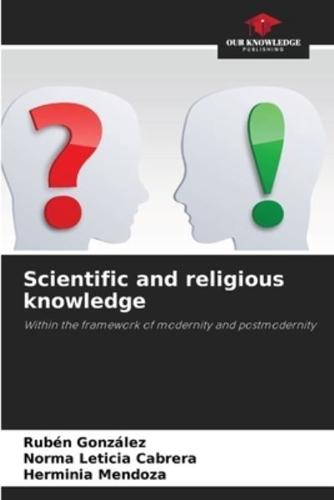 Scientific and Religious Knowledge