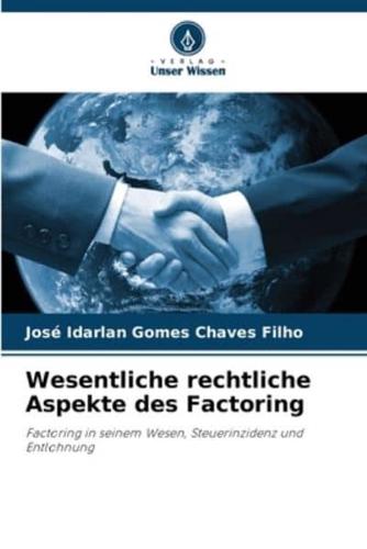 Wesentliche Rechtliche Aspekte Des Factoring