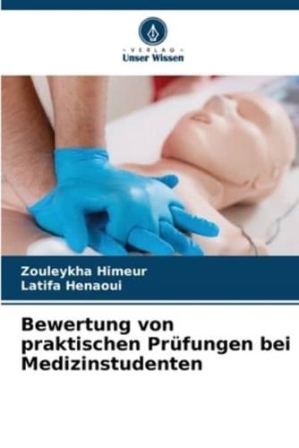 Bewertung Von Praktischen Prüfungen Bei Medizinstudenten