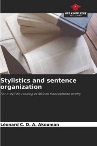 Stylistics and Sentence Organization