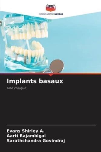 Implants Basaux